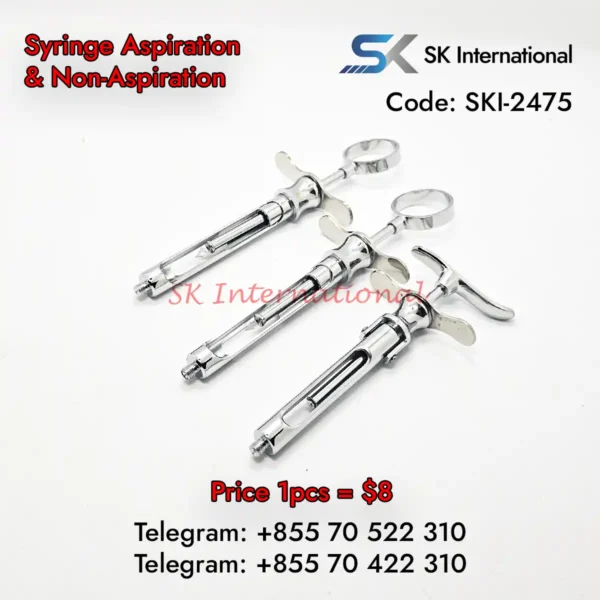 Syringe Aspiration & Non-Aspiration